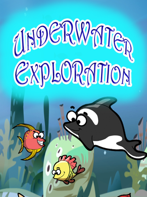 Title details for Underwater Exploration by Speedy Publishing - Available